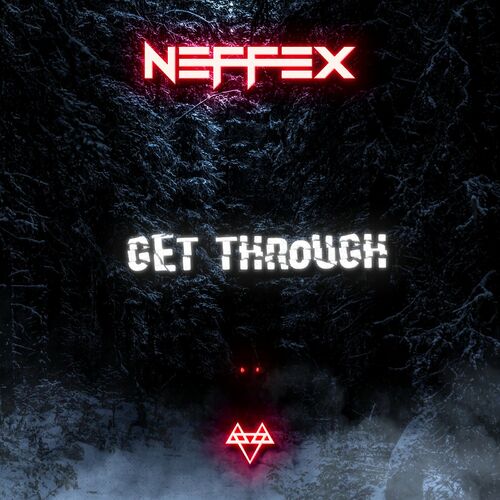 Download NEFFEX - Get Through (Album) mp3