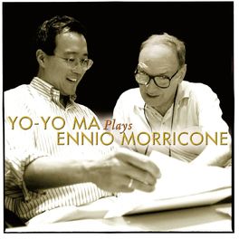 Album cover of Yo-Yo Ma Plays Ennio Morricone (Remastered)