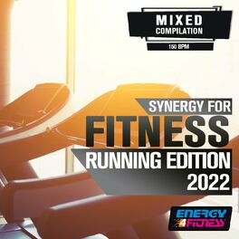 Album cover of Synergy For Fitness - Running Edition 2022 (15 Tracks Non-Stop Mixed Compilation For Fitness & Workout - 150 Bpm)