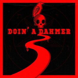 Album cover of Doin' a Dahmer