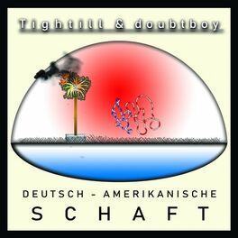 Album cover of Deutsch-Amerikanische Schaft