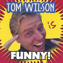 Album cover of Tom Wilson is Funny!