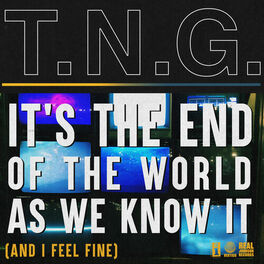 Album cover of It’s The End of The World As We Know It (And I Feel Fine)