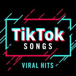 Album cover of TikTok Songs Viral Hits