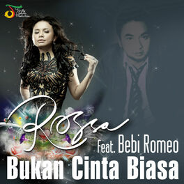 Rossa Bukan Cinta Biasa Lyrics And Songs Deezer