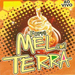 Album cover of Forró Mel Com Terra (Ao Vivo)