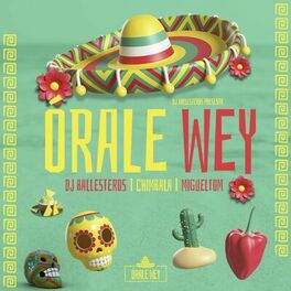 Album cover of ORALE WEY