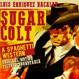 Album cover of Sugar Colt (Original Motion Picture Soundtrack)