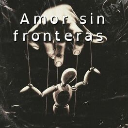 Album cover of Amor sin fronteras