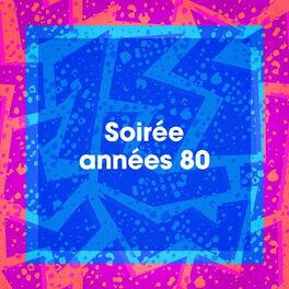 Album cover of Soirée années 80