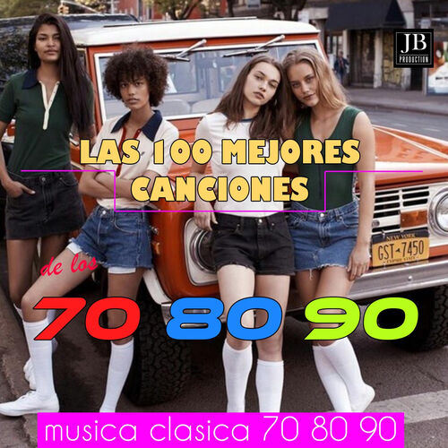 Various Artists - Las 100 Mejores Canciones De Los 70,80.y 90 (Musica  Clasica 70,80,90): lyrics and songs