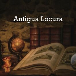 Album cover of Antigua Locura