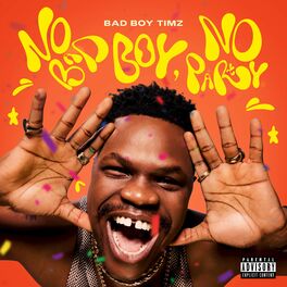 Album cover of No Bad Boy, No Party