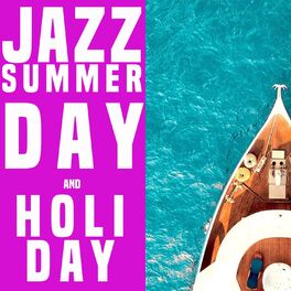 Album cover of Jazz Summer Day and Holiday