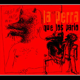 Album cover of La Perra Que los Parió