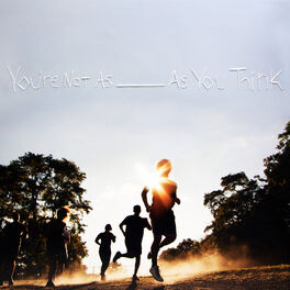 Album cover of You're Not as _____ as You Think