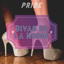 Album cover of Pride: Divas De La Noche