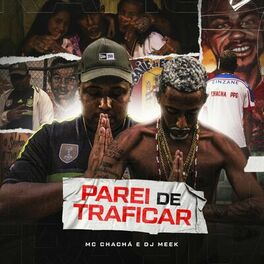 Album cover of Parei de traficar (feat. DJ Meek)