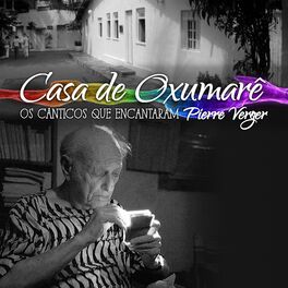 Album cover of Casa de Oxumarê: os cânticos que encantaram Pierre Verger