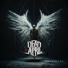 Dead by April: albums, songs, playlists