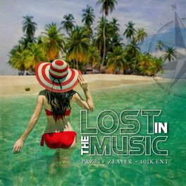 Album cover of Lost In The Music (feat. Zlayer & 401kEnt)