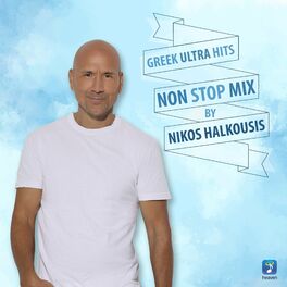 Album cover of Greek Ultra Hits Non Stop Mix By Nikos Halkousis (DJ Mix)