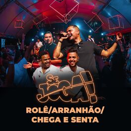 Album cover of Rolê / Arranhão / Chega e Senta (Ao Vivo)