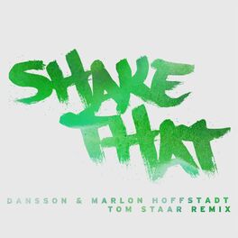 Album cover of Shake That (Tom Staar Remix; Radio Edit)