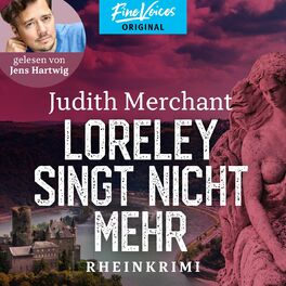 Album cover of Loreley singt nicht mehr - Rheinkrimi, Band 2 (ungekürzt)