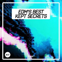 Album cover of EDM's Best Kept Secrets, Vol. 37