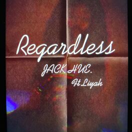 Album cover of Regardless (feat. Liyah)
