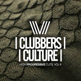 Album cover of Clubbers Culture: High Progressive Cuts, Vol.4