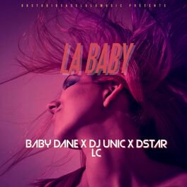 Album cover of LA BABY (feat. Dj Unic & DSTAR)
