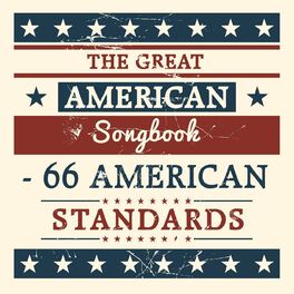 Album cover of The Great American Songbook: 66 American Standards