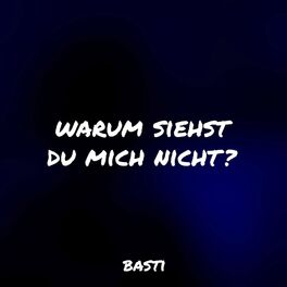 Album cover of Warum Siehst Du Mich Nicht?