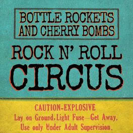 Album cover of Bottle Rockets and Cherry Bombs