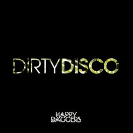 Album cover of Dirty Disco