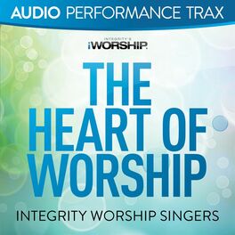 Album cover of The Heart of Worship (Audio Performance Trax)