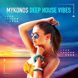 Album cover of Mykonos Deep House Vibes