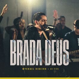 Album cover of Brada Deus (Ao Vivo)