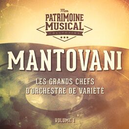 Album cover of Les grands chefs d'orchestre de variété : Mantovani, Vol. 1