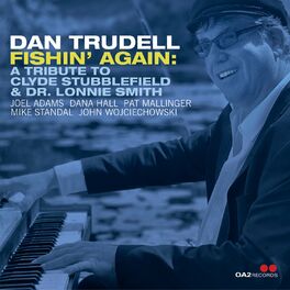 Album cover of Fishin' Again: a Tribute to Clyde Stubblefield & Dr. Lonnie Smith