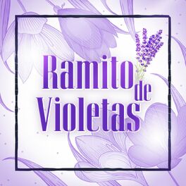 Album cover of Ramito De Violetas