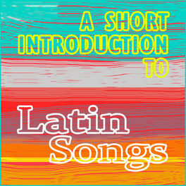 Album cover of A Short Introduction to Latin Songs