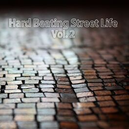 Album cover of Hard Beating Street Life, Vol. 2
