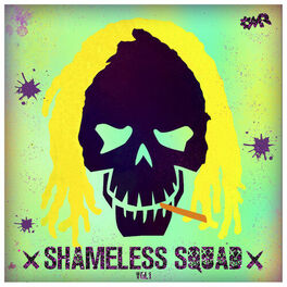 Album cover of Shameless Squad, Vol. 1