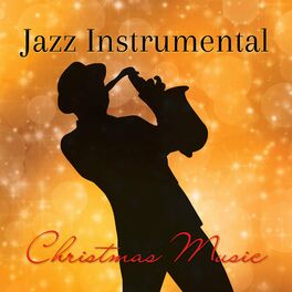 Album cover of Jazz Instrumental Christmas Music CD