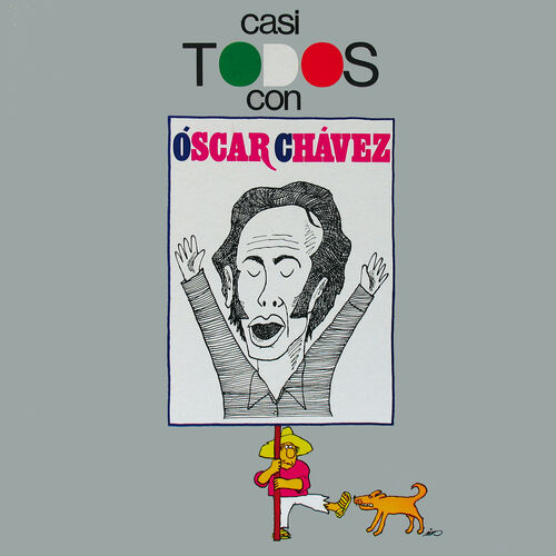 Oscar Chávez - La Calaca Flaca: escucha canciones con la letra | Deezer