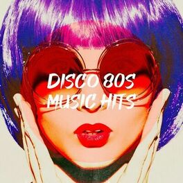 Album cover of Disco 80S Music Hits