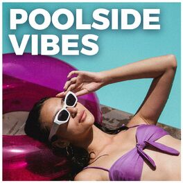 Album cover of Poolside Vibes / Chill Summer Songs